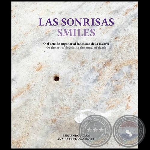 LAS SONRISAS - Autores: FERNANDO ALLEN / ANA BARRETO VALINOTTI - Año 2021